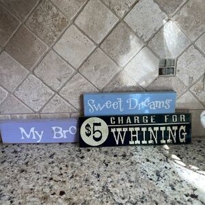 3 Cute Wooden Signs "Sweet Dreams"  "No Whining" "My Brother Did It"